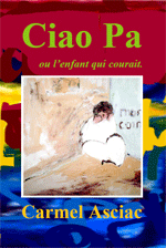 Couverture du roman Ciao pa